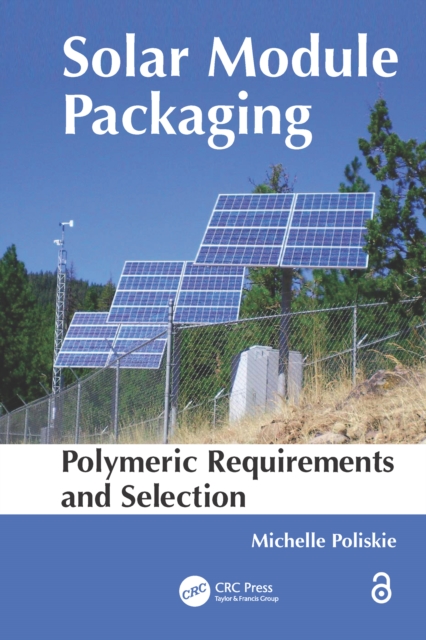 Solar Module Packaging : Polymeric Requirements and Selection, EPUB eBook