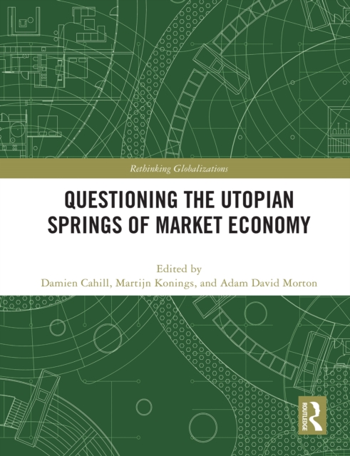 Questioning the Utopian Springs of Market Economy, EPUB eBook