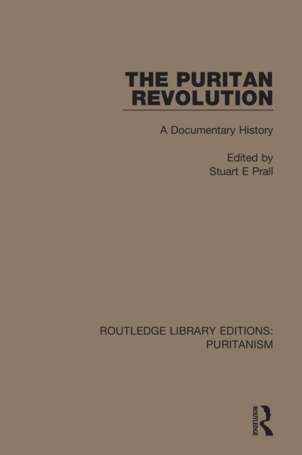 The Puritan Revolution : A Documentary History, PDF eBook