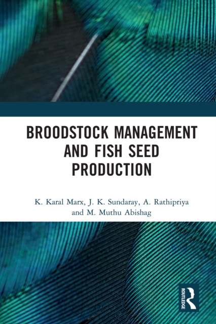 Broodstock Management and Fish Seed Production, PDF eBook