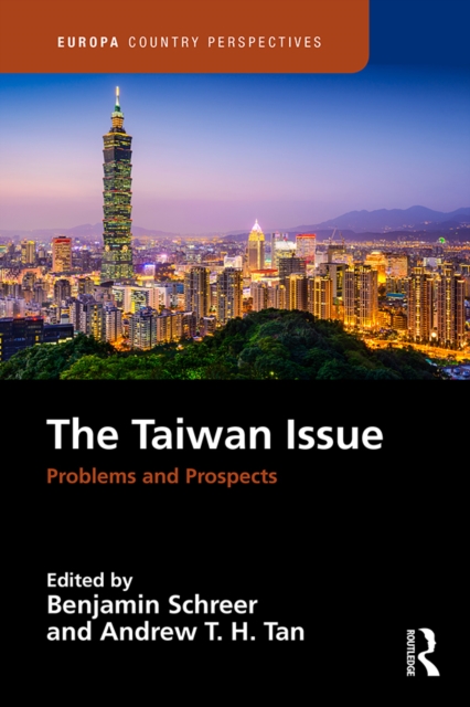 The Taiwan Issue: Problems and Prospects, PDF eBook