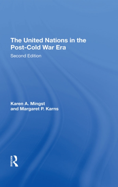 The United Nations In The Post-cold War Era, Second Edition, PDF eBook