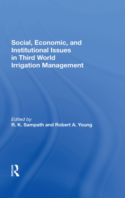 Social, Economic, And Institutional Issues In Third World Irrigation Management, PDF eBook