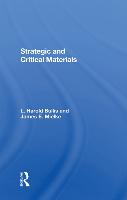 Strategic And Critical Materials, PDF eBook