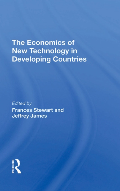 The Economics Of New Technology In Developing Countries, PDF eBook