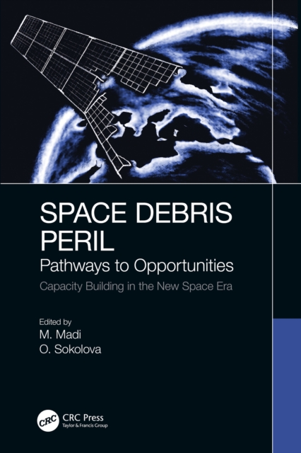 Space Debris Peril : Pathways to Opportunities, PDF eBook