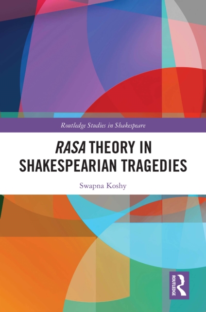 Rasa Theory in Shakespearian Tragedies, EPUB eBook