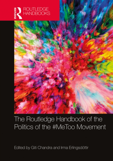 The Routledge Handbook of the Politics of the #MeToo Movement, EPUB eBook