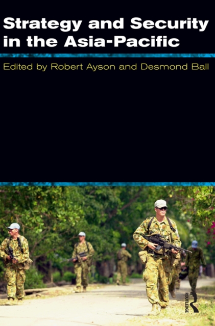 Strategy and Security in the Asia-Pacific : Global and regional dynamics, EPUB eBook