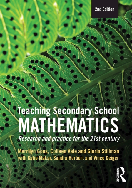 Teaching Secondary School Mathematics : Research and practice for the 21st century, PDF eBook