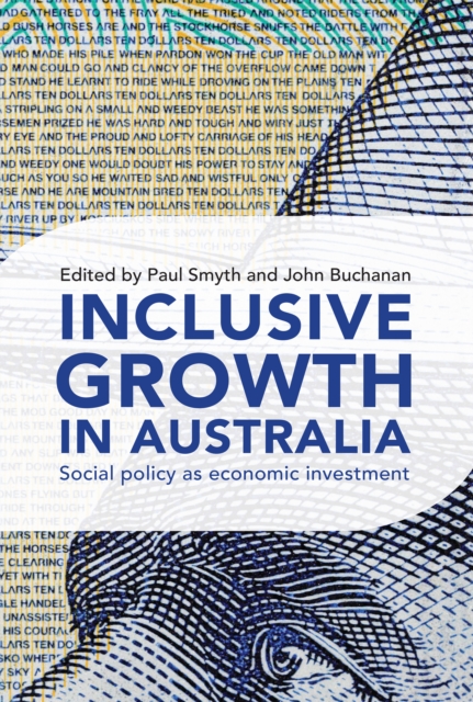 Inclusive Growth in Australia : Social policy as economic investment, EPUB eBook