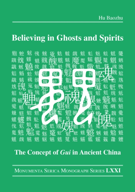 Believing in Ghosts and Spirits : The Concept of Gui in Ancient China, PDF eBook