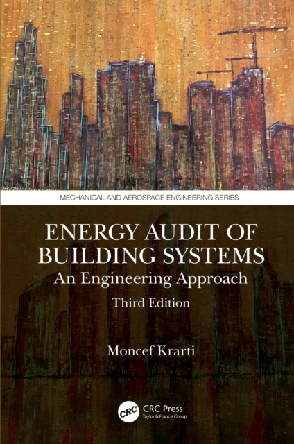 Energy Audit of Building Systems : An Engineering Approach, Third Edition, PDF eBook