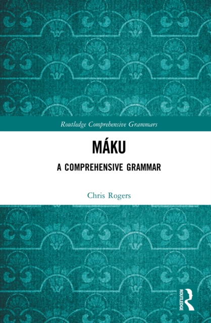 Maku : A Comprehensive Grammar, EPUB eBook