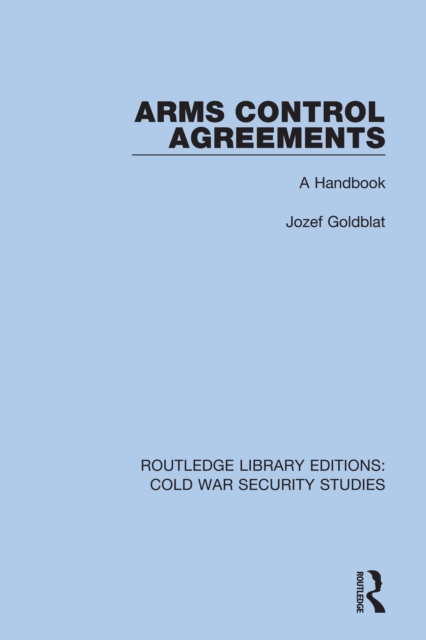 Arms Control Agreements : A Handbook, PDF eBook