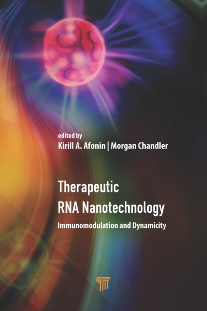 Therapeutic RNA Nanotechnology : Immunomodulation and Dynamicity, EPUB eBook