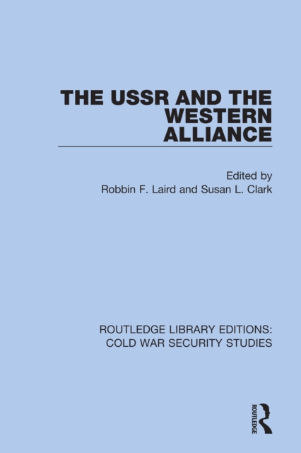 The USSR and the Western Alliance, PDF eBook