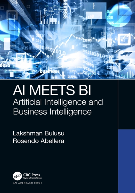 AI Meets BI : Artificial Intelligence and Business Intelligence, PDF eBook
