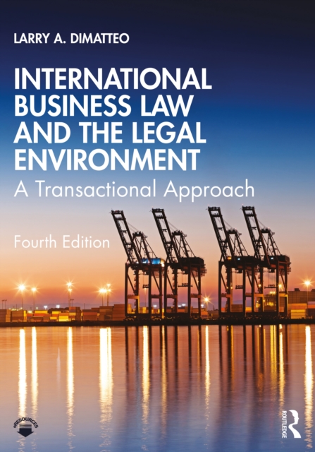 International Business Law and the Legal Environment : A Transactional Approach, PDF eBook