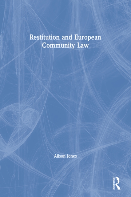 Restitution and European Community Law, PDF eBook