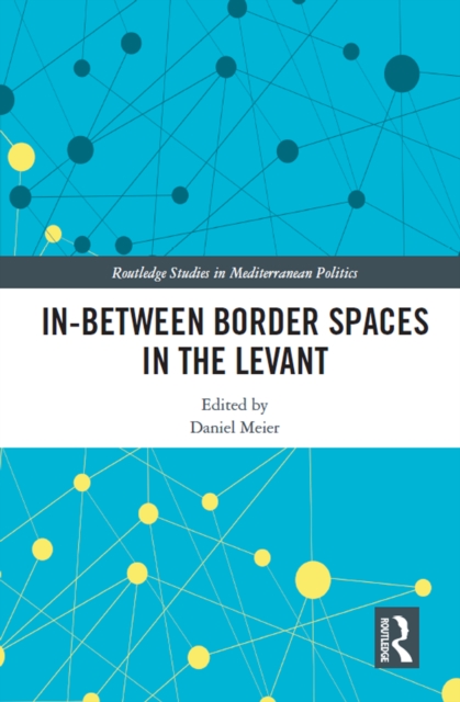 In-Between Border Spaces in the Levant, EPUB eBook