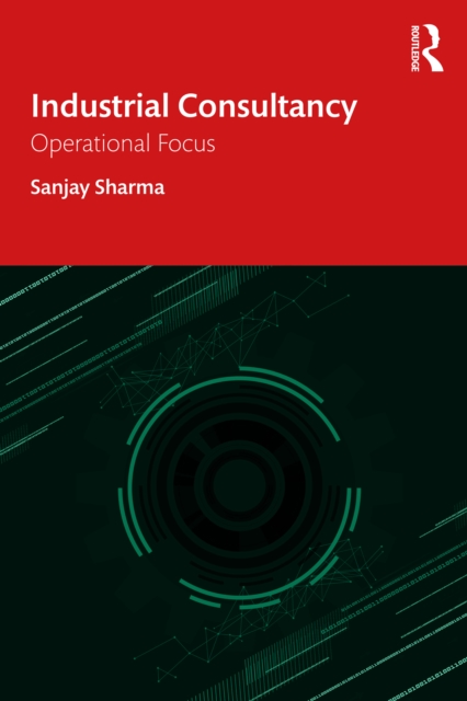 Industrial Consultancy : Operational Focus, PDF eBook