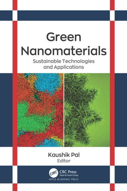 Green Nanomaterials : Sustainable Technologies and Applications, PDF eBook