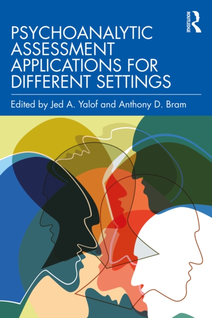 Psychoanalytic Assessment Applications for Different Settings, EPUB eBook