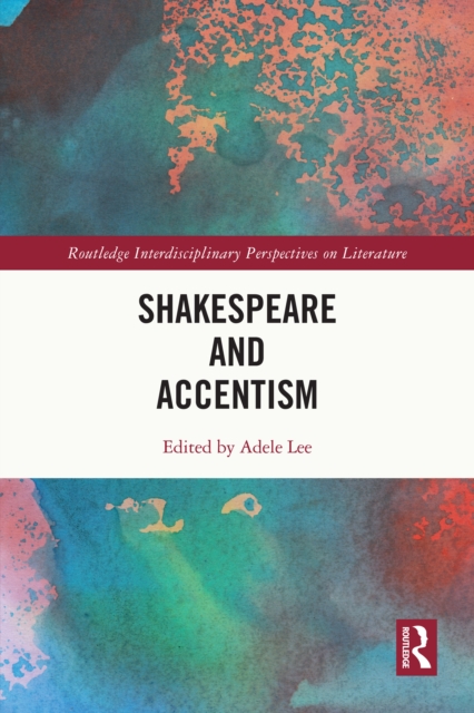 Shakespeare and Accentism, PDF eBook
