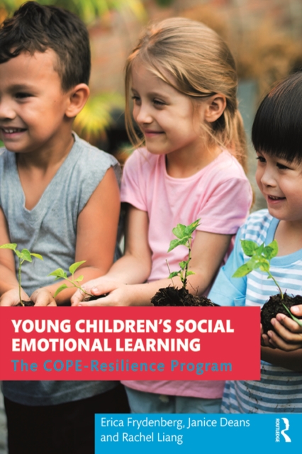 Young Children's Social Emotional Learning : The COPE-Resilience Program, EPUB eBook