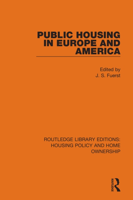 Public Housing in Europe and America, PDF eBook