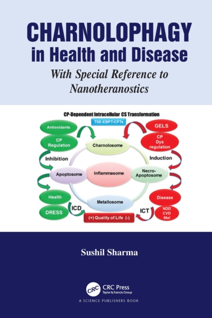 Charnolophagy in Health and Disease : With Special Reference to Nanotheranostics, PDF eBook