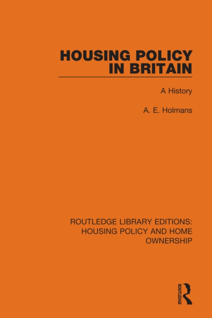 Housing Policy in Britain : A History, EPUB eBook