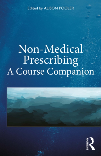 Non-Medical Prescribing : A Course Companion, PDF eBook