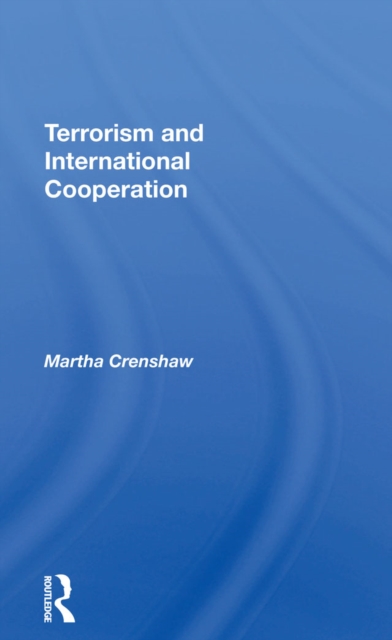 Terrorism And International Cooperation, EPUB eBook