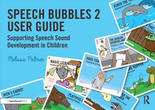 Speech Bubbles 2 User Guide : Supporting Speech Sound Development in Children, PDF eBook