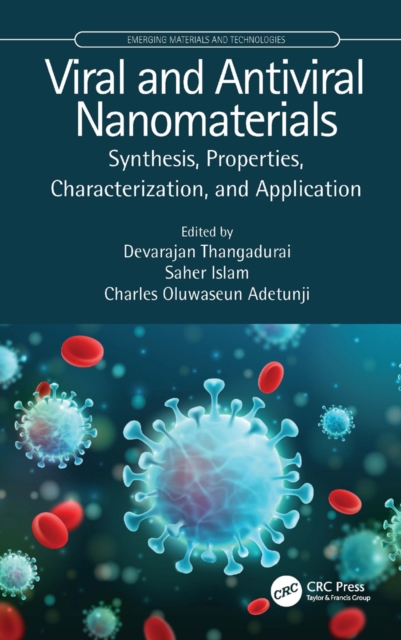 Viral and Antiviral Nanomaterials : Synthesis, Properties, Characterization, and Application, EPUB eBook