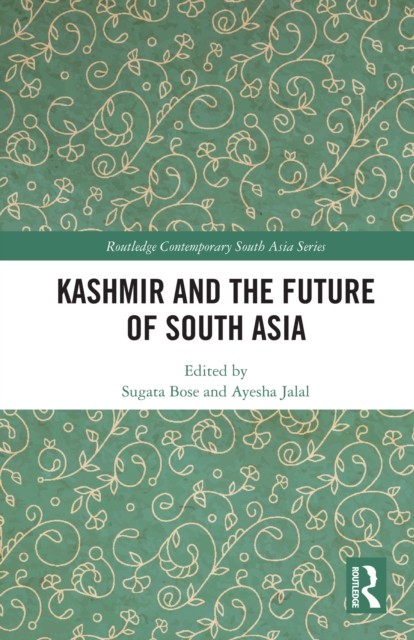 Kashmir and the Future of South Asia, EPUB eBook