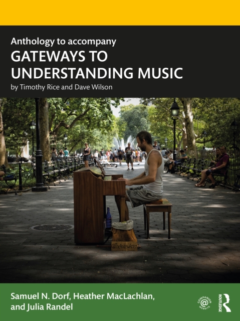 Anthology to accompany GATEWAYS TO UNDERSTANDING MUSIC, PDF eBook