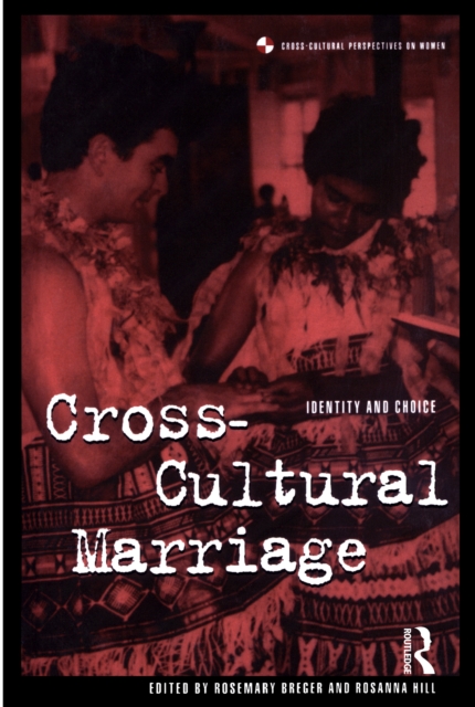 Cross-Cultural Marriage : Identity and Choice, PDF eBook