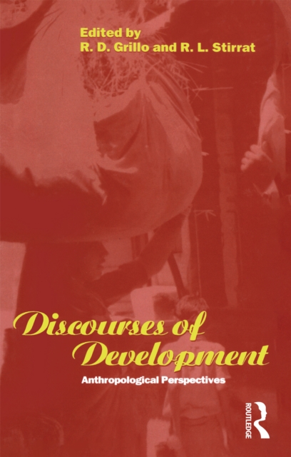 Discourses of Development : Anthropological Perspectives, EPUB eBook