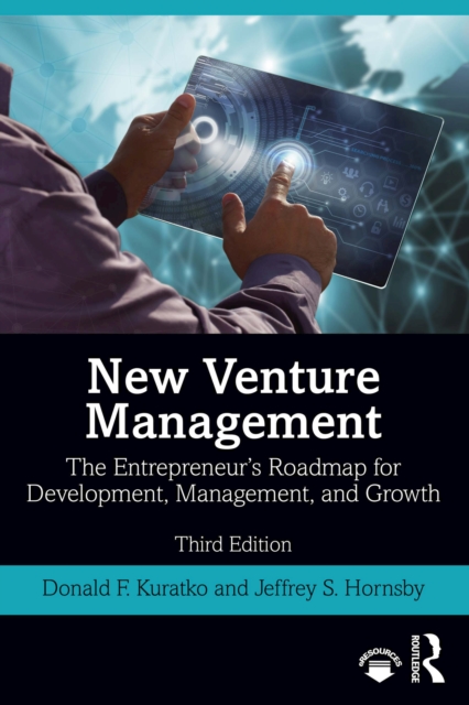 New Venture Management : The Entrepreneur's Roadmap for Development, Management, and Growth, EPUB eBook