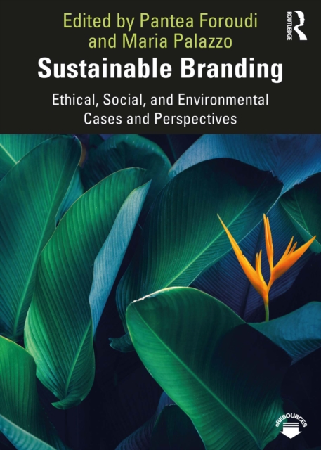 Sustainable Branding : Ethical, Social, and Environmental Cases and Perspectives, PDF eBook