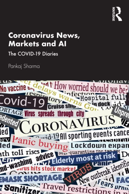 Coronavirus News, Markets and AI : The COVID-19 Diaries, PDF eBook