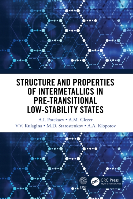 Structure and Properties of Intermetallics in Pre-Transitional Low-Stability States, EPUB eBook