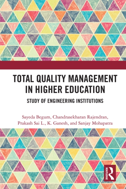 Total Quality Management in Higher Education : Study of Engineering Institutions, PDF eBook