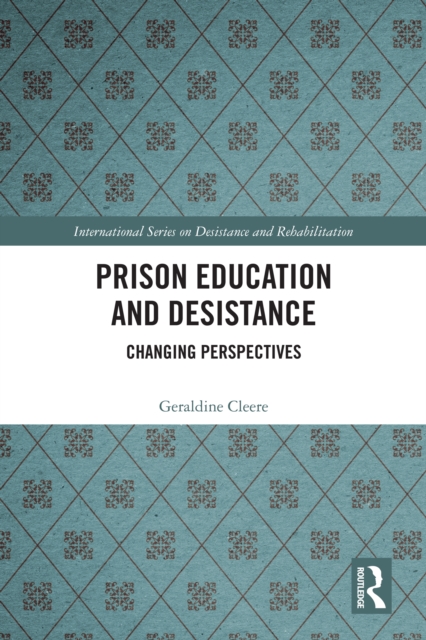 Prison Education and Desistance : Changing Perspectives, PDF eBook