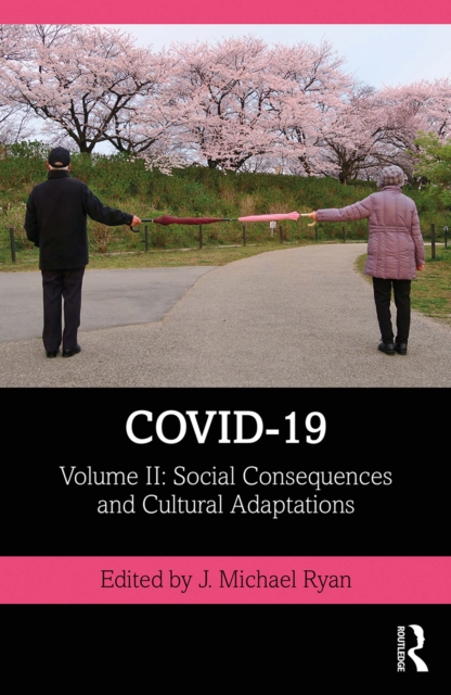 COVID-19 : Volume II: Social Consequences and Cultural Adaptations, PDF eBook