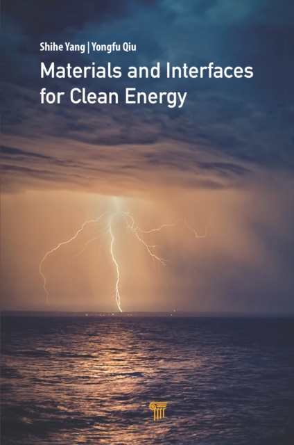 Materials and Interfaces for Clean Energy, PDF eBook