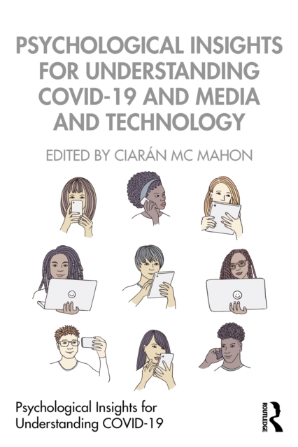 Psychological Insights for Understanding COVID-19 and Media and Technology, EPUB eBook